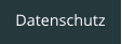 Datenschutz